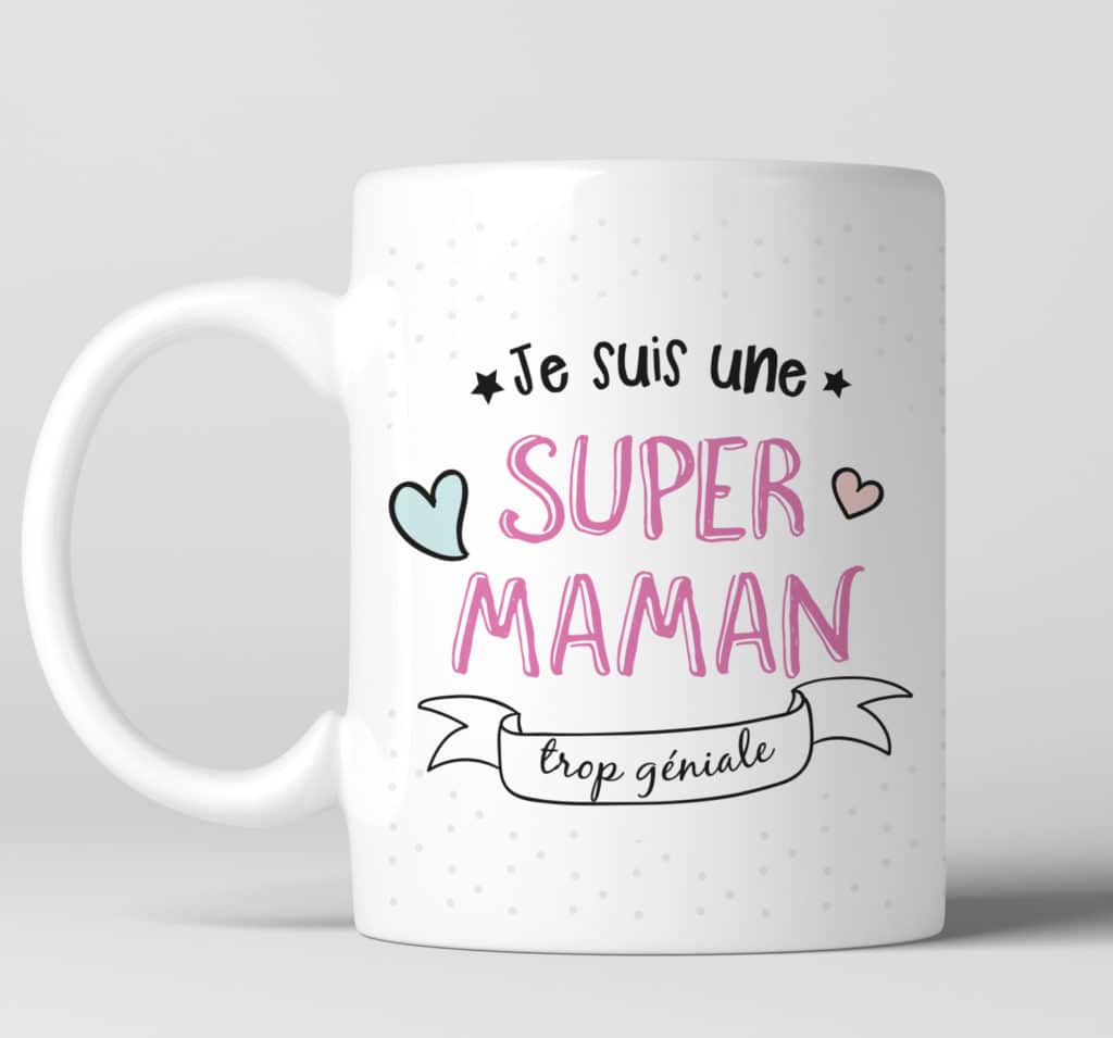 Mug Maman Trop Géniale Le Monde De Bibou Cadeaux Personnalisés 