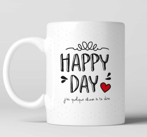 Mug Happy day je t'aime