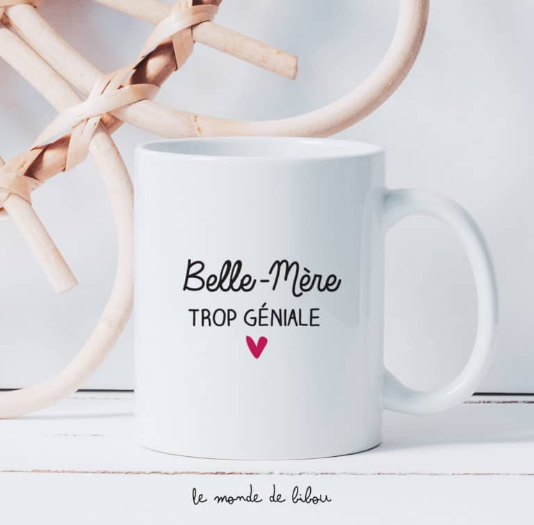 Mug Géniale Belle Mère Le Monde De Bibou Cadeaux Personnalisés 