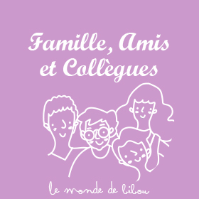 Famille Amis Collègues