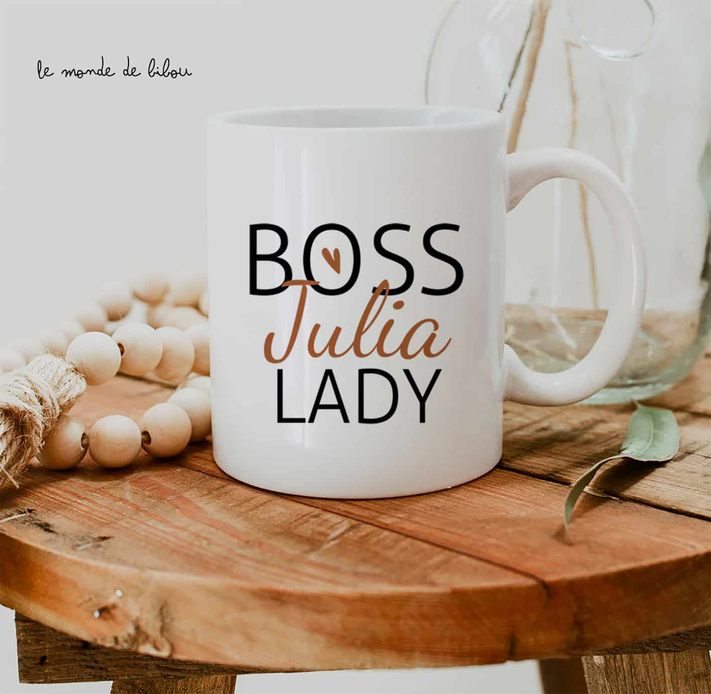 Mug personnalisé Boss lady - Le Monde de Bibou