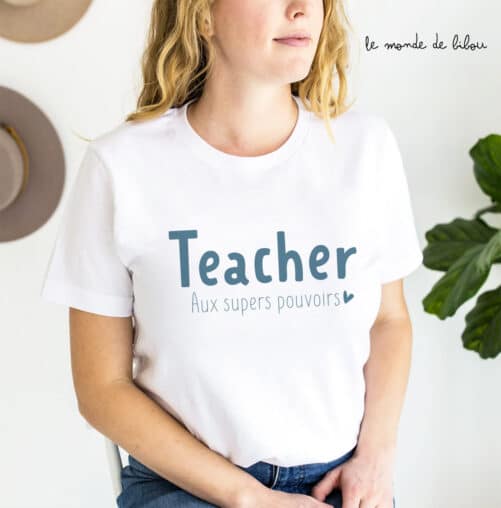 T-shirt Teacher super pouvoirs