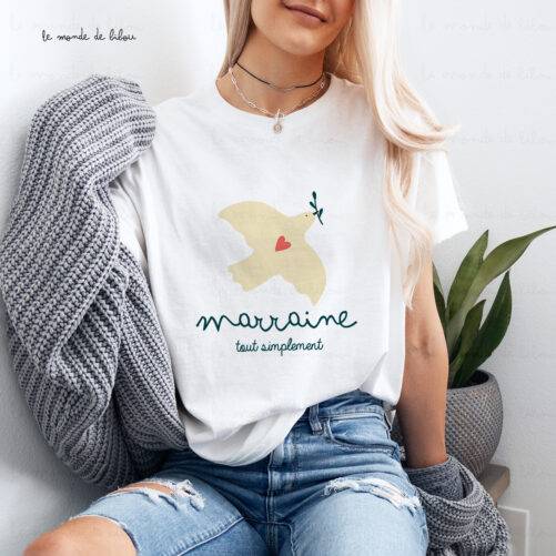 T-shirt Marraine tout simplement